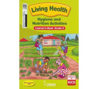 Moran Living Health Hygiene And Nutrition Activities Grade 3